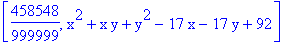 [458548/999999, x^2+x*y+y^2-17*x-17*y+92]